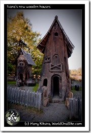 Ivana's new wooden houses