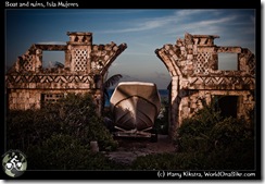 Boat and ruins, Isla Mujeres
