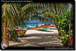 Fisherman's boats on beach, Isla Mujeres