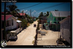 Street in Caye Caulker